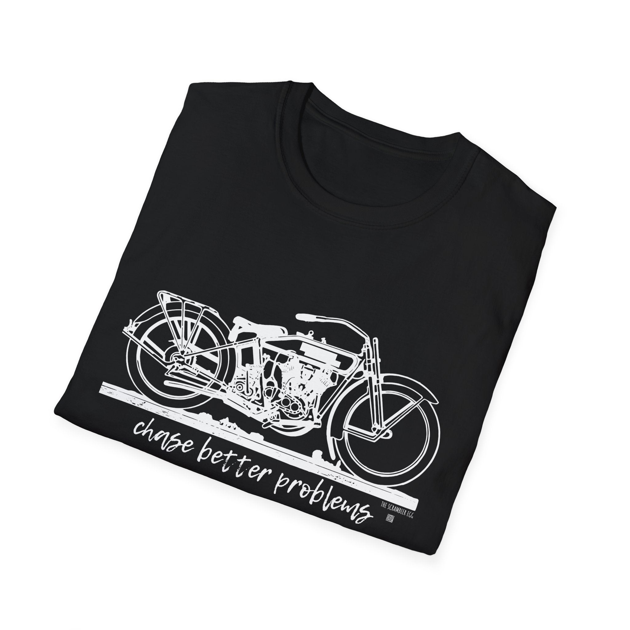 Chase Better Problems Tshirt